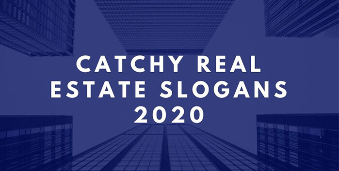 real estate slogans for 2020 | real estate slogans for advertising | attention grabbing real estate headlines | attention grabbing real estate slogans | simple real estate slogan | pinterest real estate slogans | funny real estate slogans | real estate slogans for ads