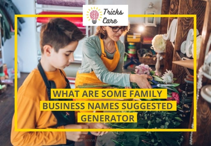 What are some Family Business Names suggested Generator