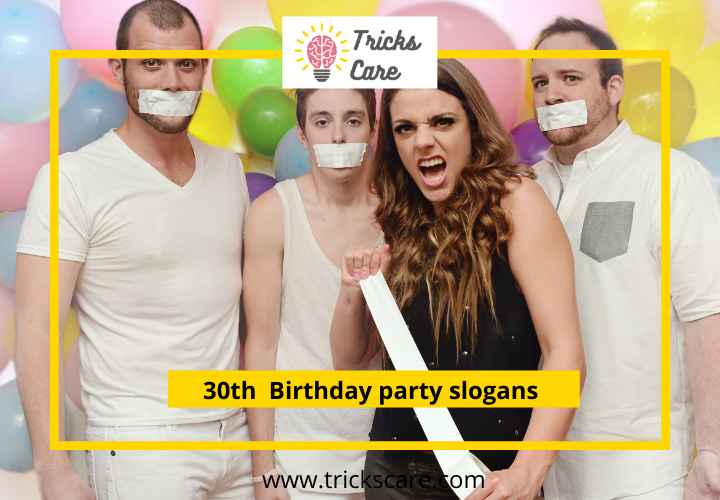 30th Birthday Party Slogans