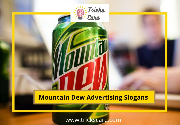 Mountain Dew Advertising Slogans