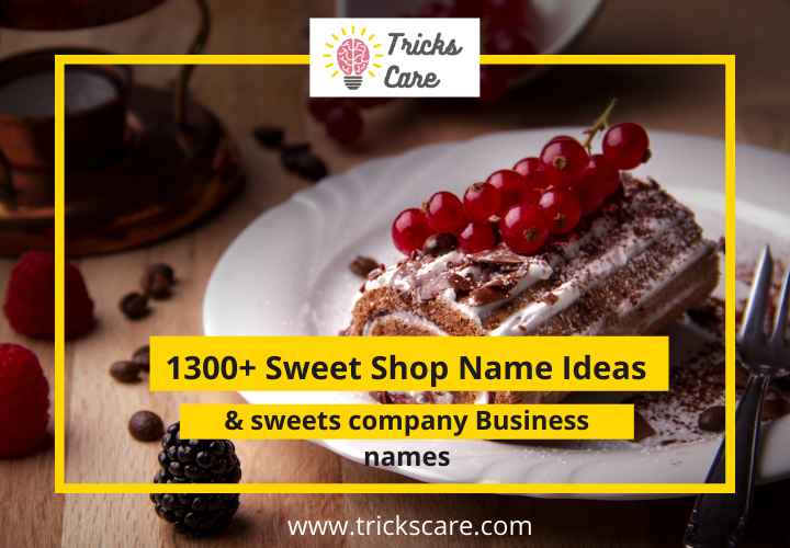 Sweet Shop Name Ideas