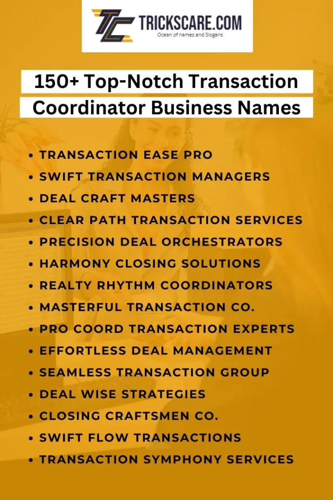 Transaction Coordinator Business Names,Transaction Coordinator Business Name Ideas