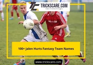 Jalen Hurts Fantasy Team Names
