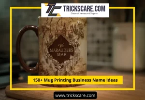 Mug Printing Business Name Ideas