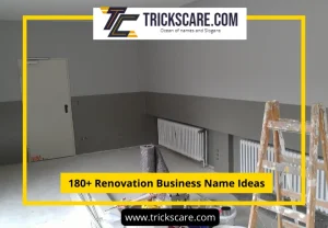 Renovation Business Name Ideas