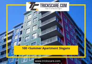 Summer Apartment Slogans