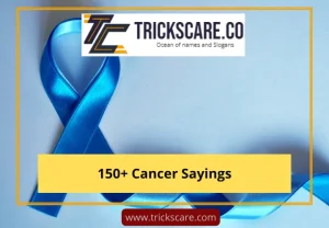 Cancer Sayings