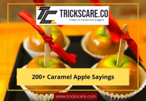 Caramel Apple Sayings
