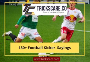Football Kicker Sayings