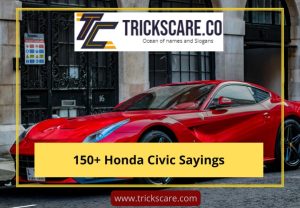 Honda Civic Sayings