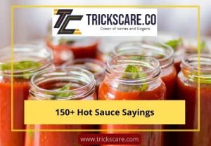 Hot Sauce Sayings