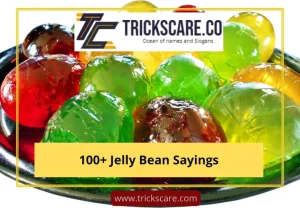 Jelly Bean Sayings