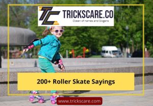 Roller Skate Sayings
