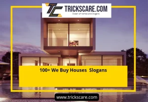 We Buy Houses Slogans